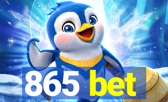 865 bet